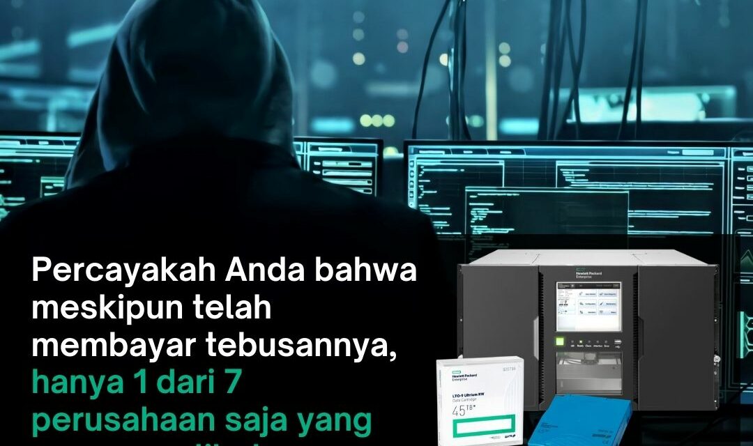 HPE : Wah Gawat!! Hanya 1 dari 7 perusahaan saja yang mampu pulih dan datanya kembali!