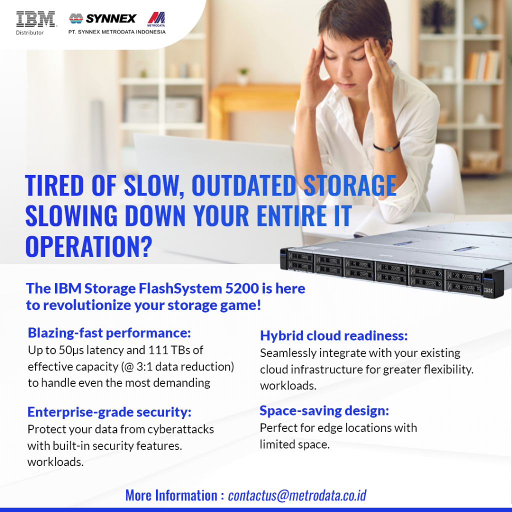 IBM Storage FlashSystem 5200 – Synnex Metrodata Indonesia