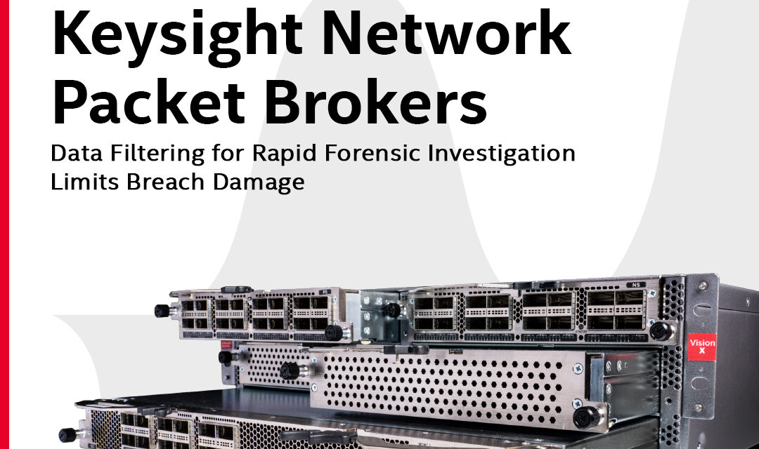 Keamanan Jaringan Terdepan dengan Keysight Network Packet Broker