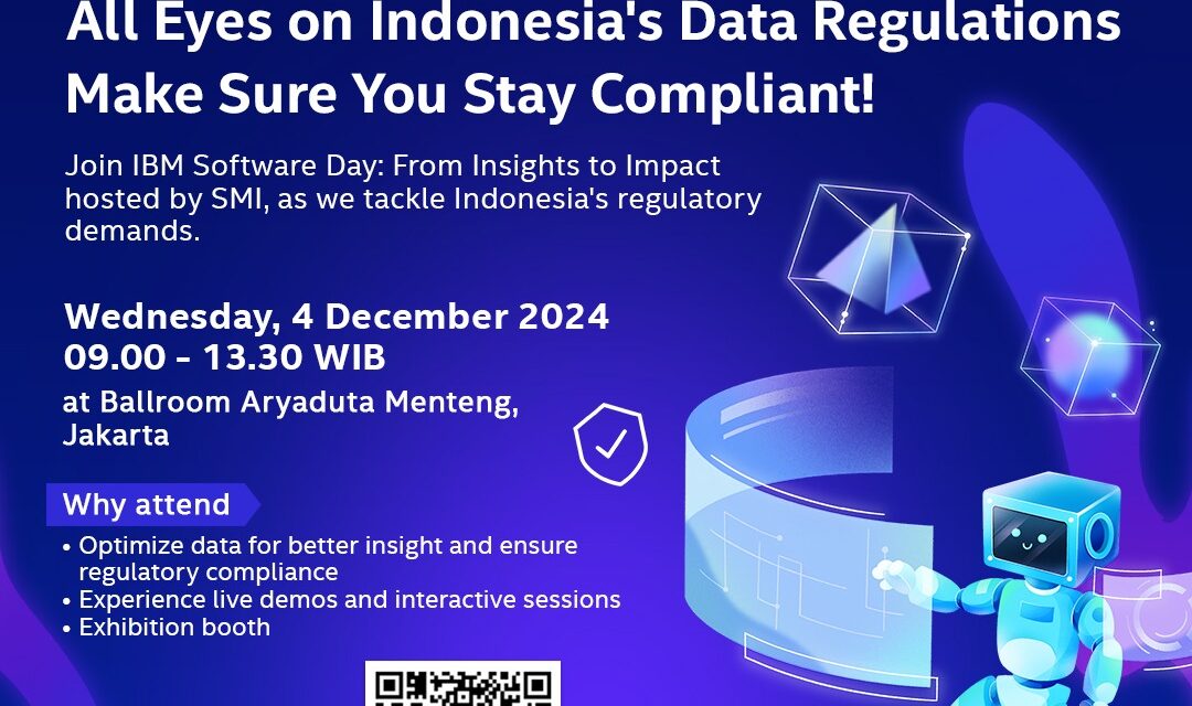 IBM : All Eyes on Indonesia’s Data Regulations